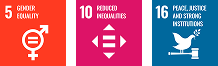 5 Gender Equality 10 Reduced Inequalities 16 Peace, Justice and Strong Institutions