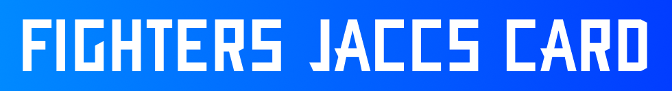 FIGHTERS JACCS CARD